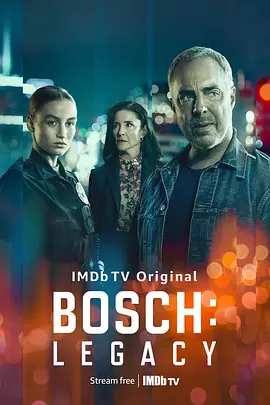 博斯：传承 Bosch: Legacy (2022)百度网盘资源-美剧全6集